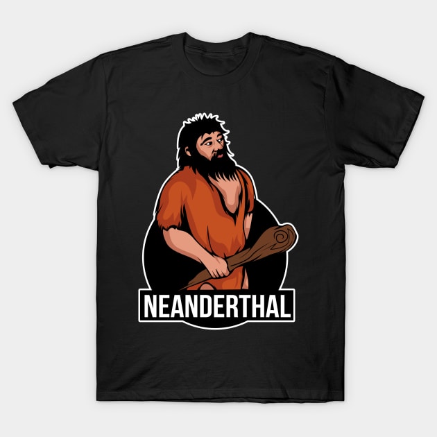 Neanderthal T-Shirt by salesgod